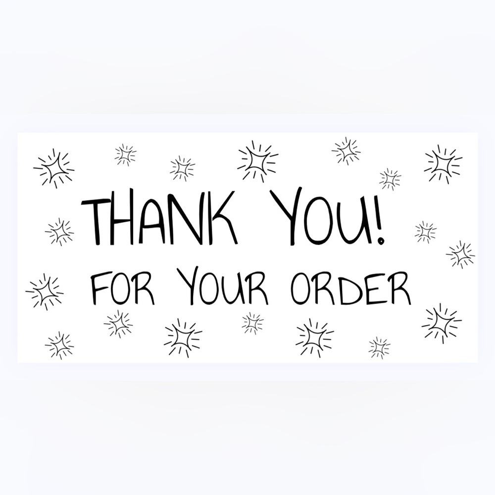 30 STICKERS - 2” x 1” - THANK YOU FOR YOUR ORDER